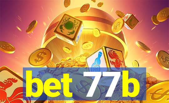 bet 77b